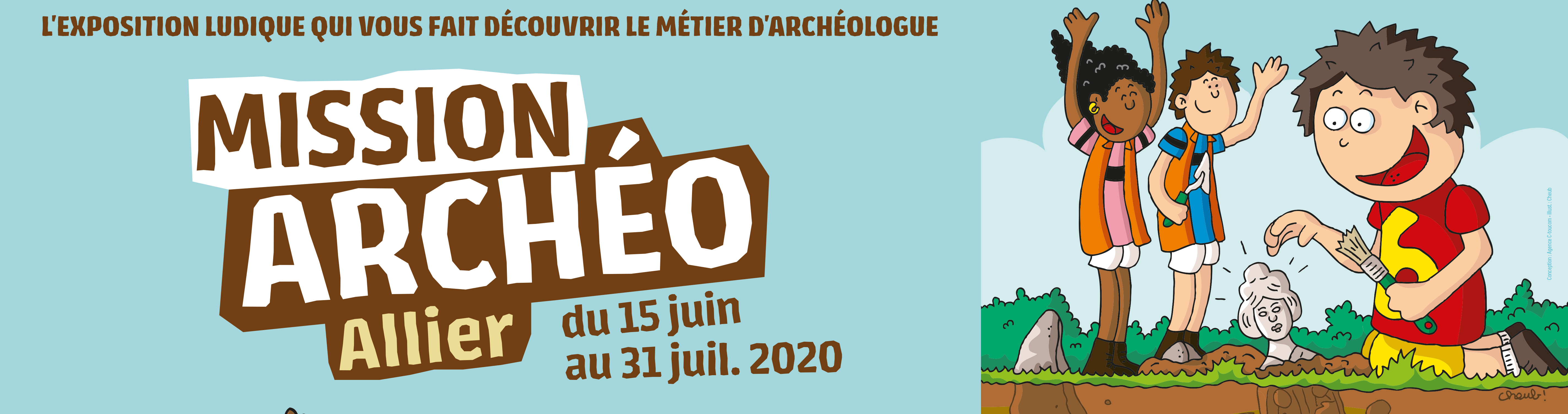 « MISSION ARCHEO'ALLIER, les enquêteurs du temps » : l'exposition ludique qui vous fait découvrir le métier d'archéologue