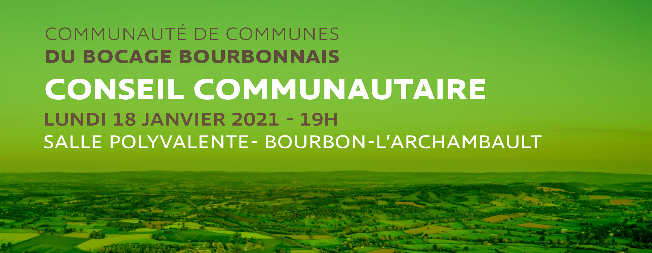 Prochain Conseil Communautaire : lundi 18 janvier à Bourbon-l'Archambault
