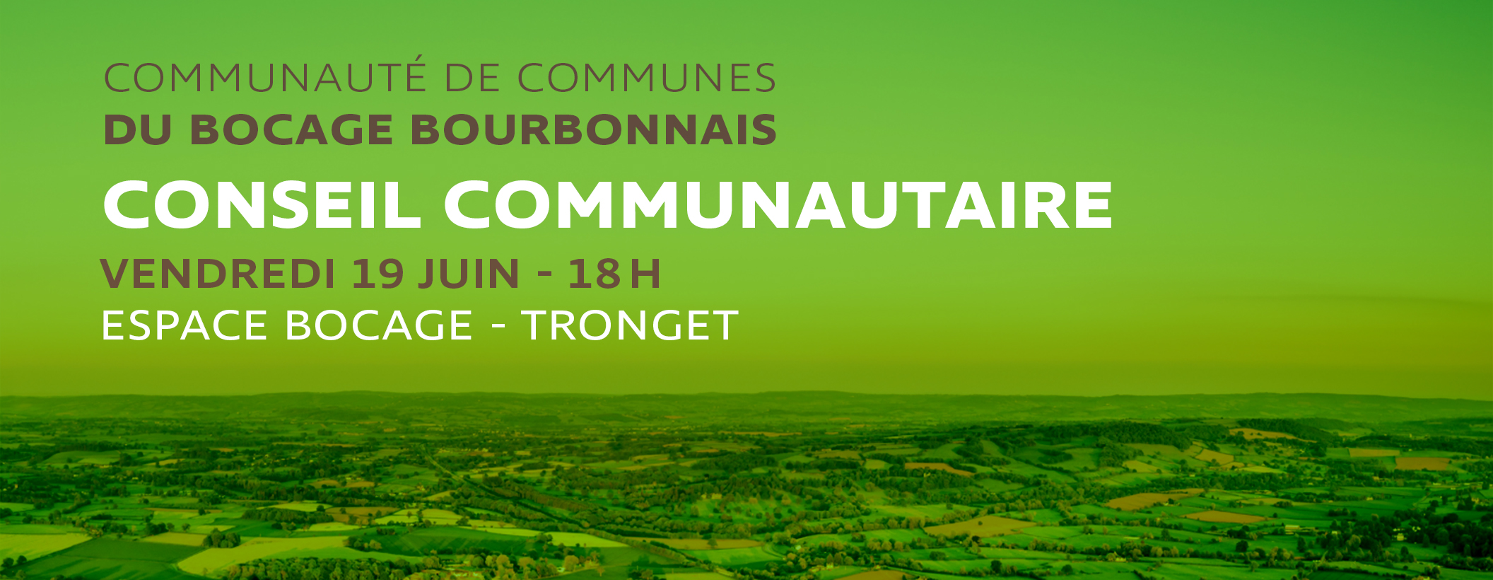 Prochain Conseil Communautaire : vendredi 19 juin