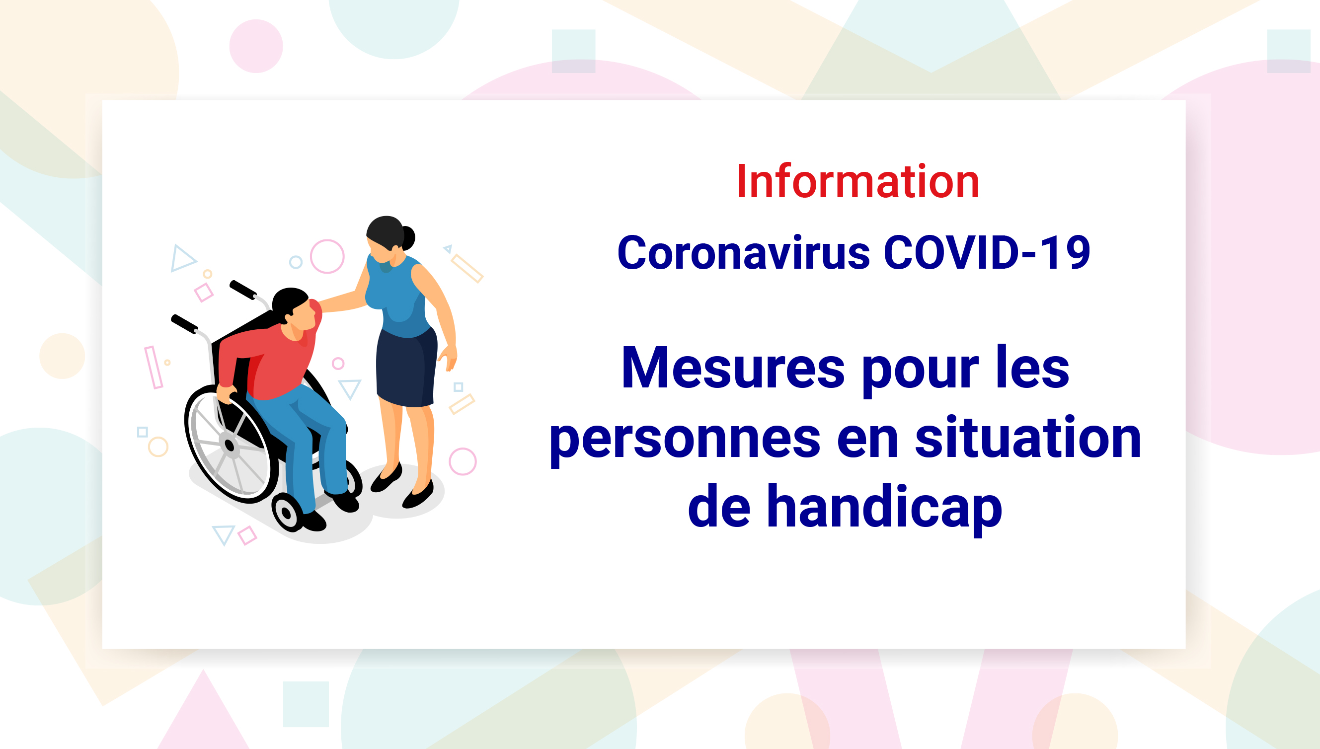 Coronavirus : Mesures pour les personnes en situation de handicap